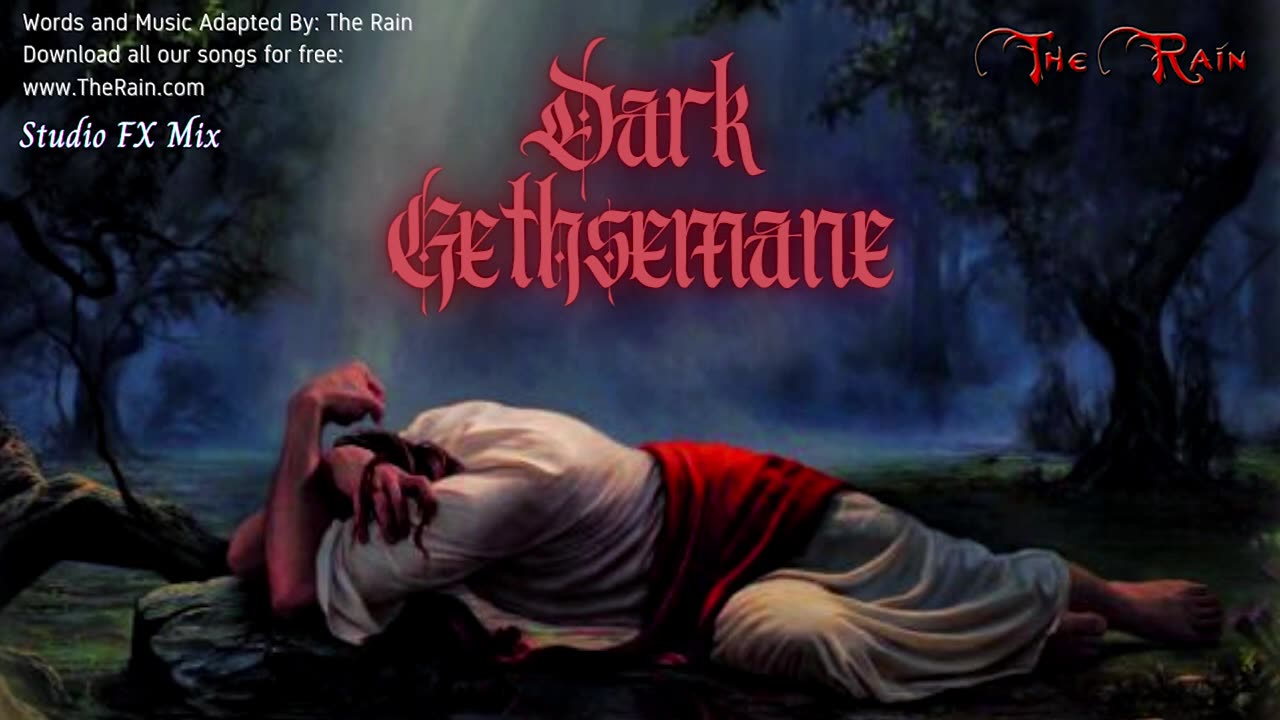 1282.Dark Gethsemane Meditation - Studio FX