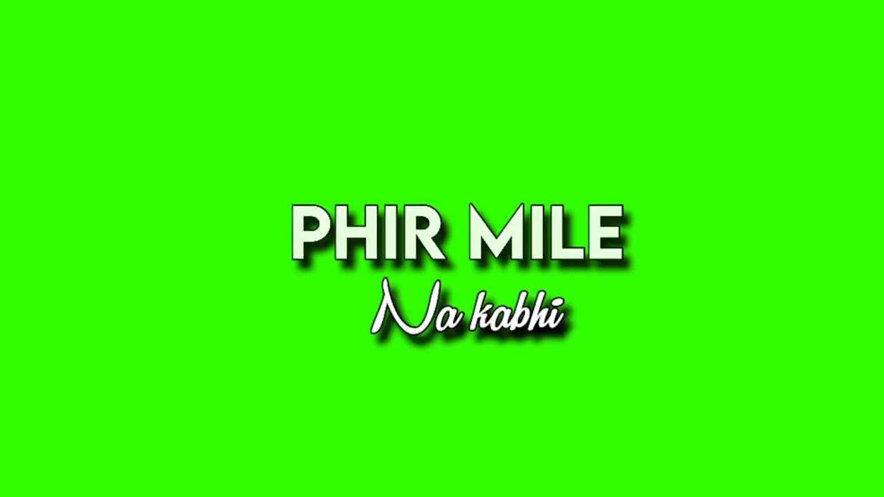 Phir mile na kabhi Arjit Singh song