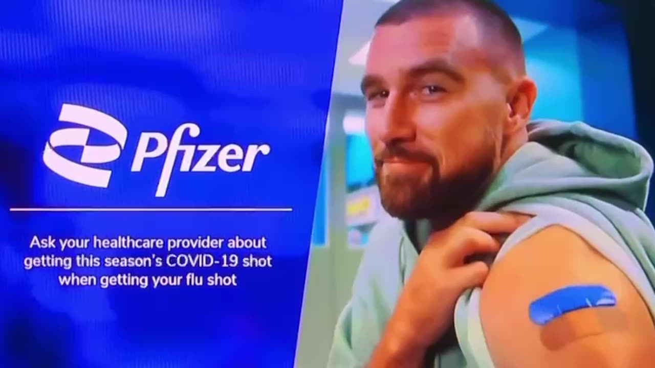 Despite the FACTS, Travis Kelce wants you to DIE by taking BOOSTER SHOTS...