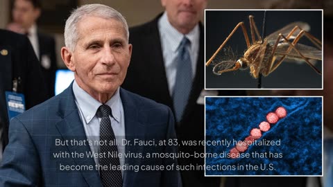 Anthony Fauci's Battle with West Nile Virus