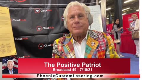 The Positive Patriot Broadcast 049