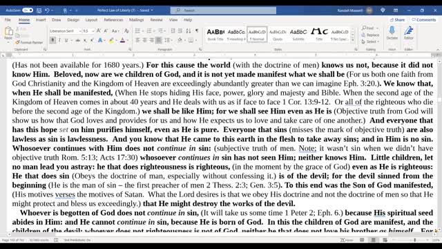 1 John 3 All the subjective truth bibles of men James 3:15 have failed us! Now it is time to restore the Bible Christ reigns over His Kingdom with!