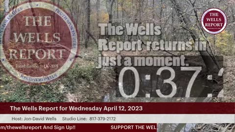 The Wells Report for Wednesday, April 12, 2023