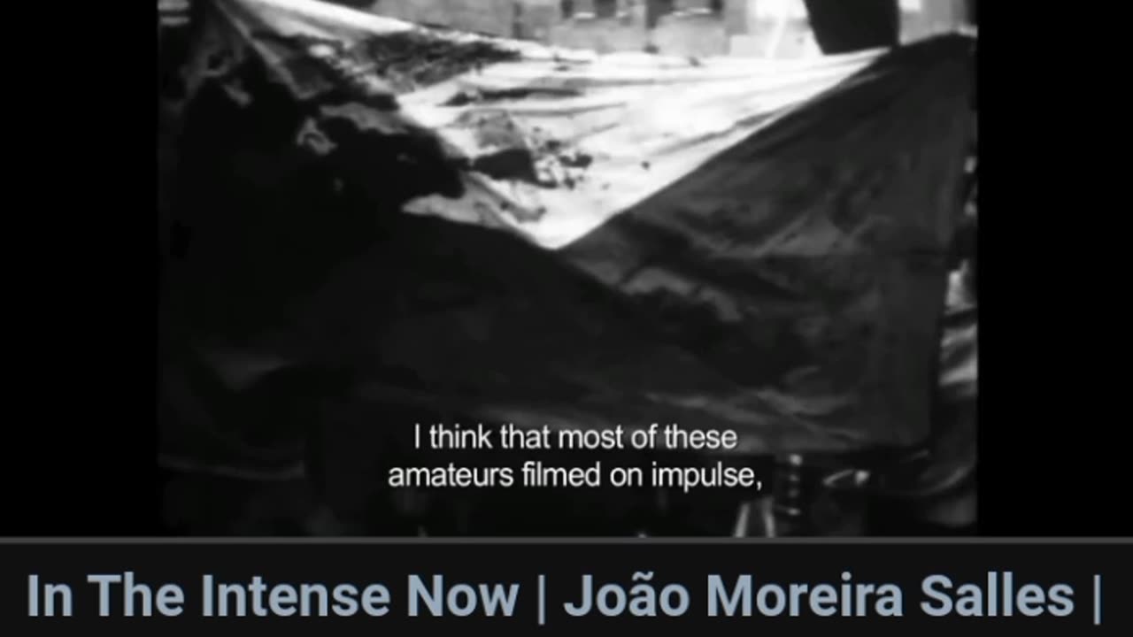 No Intenso Agora. In The Intense Now - João Moreira Salles - Brazil