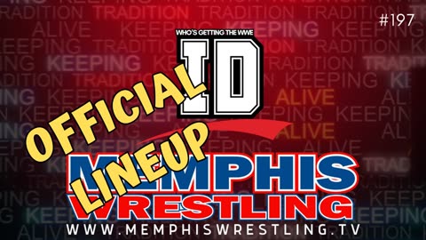 OFFICIAL LINEUP Memphis Wrestling, Episode 197