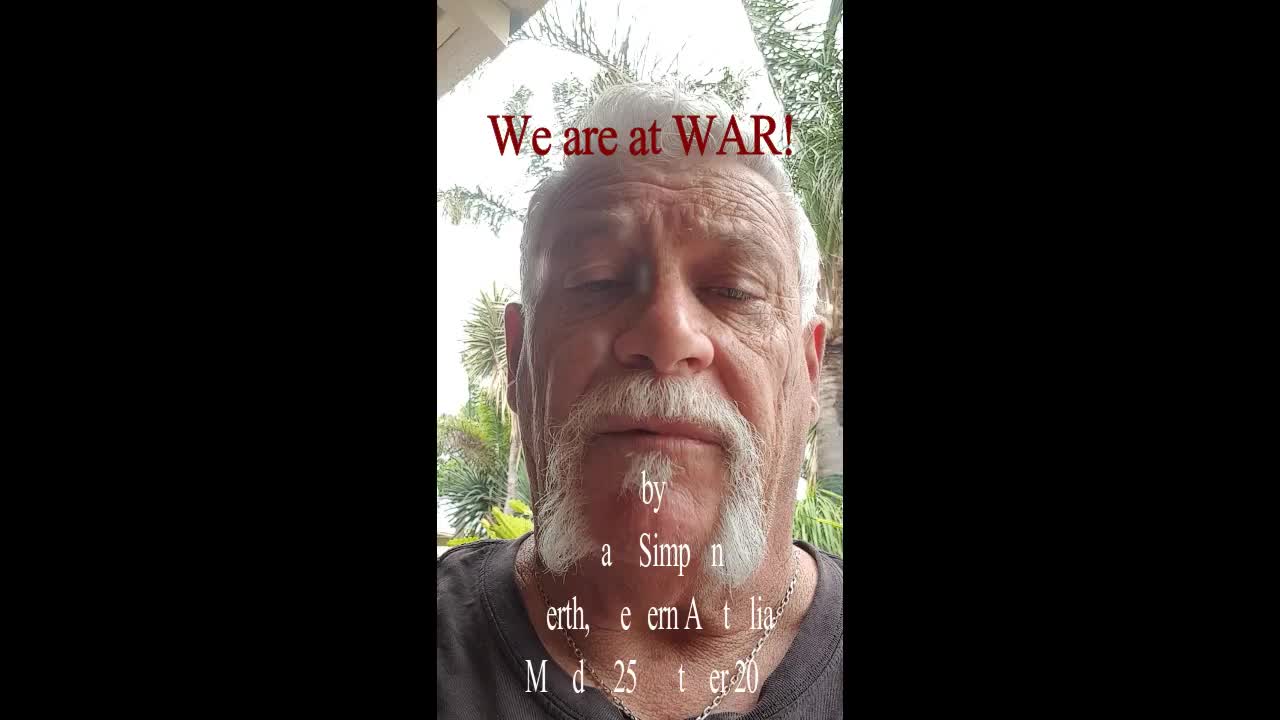 We Are at WAR!