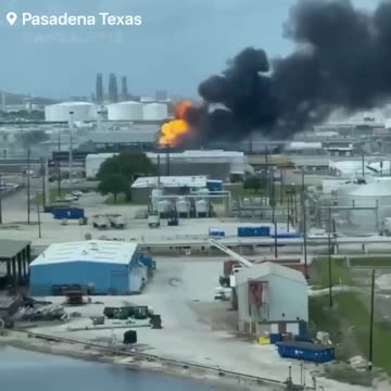 Another Explosion at a chemical plant in Pasadena, Texas
