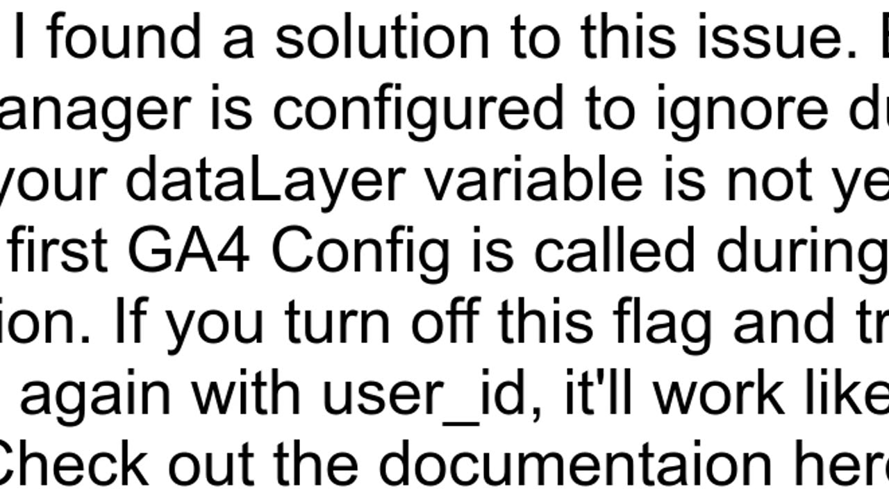 Google Analytics GA4 not reading userId from Google tag manager datalayer variable