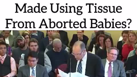 Many vaccines uses tissue from.Aborted Babies