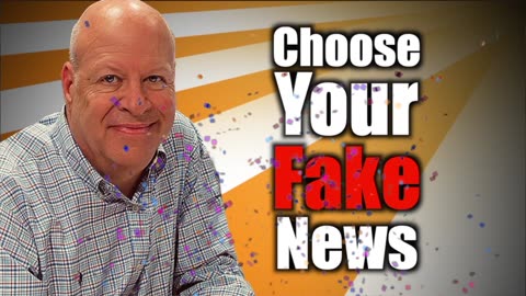 Choose thE Fake News