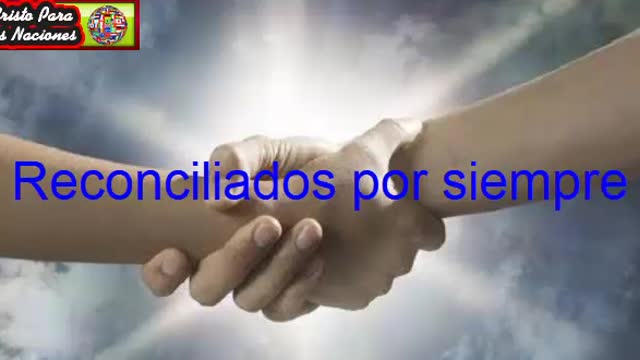 RECONCILIADOS PARA SIEMPRE