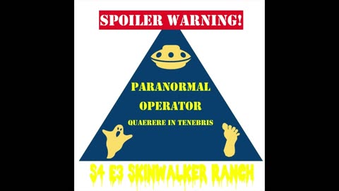 Mini Episode- Skinwalker Ranch S4E3