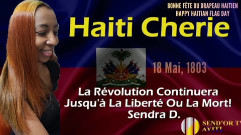 A Patriotic Message For Haitian Flag Day May 18, 1803,