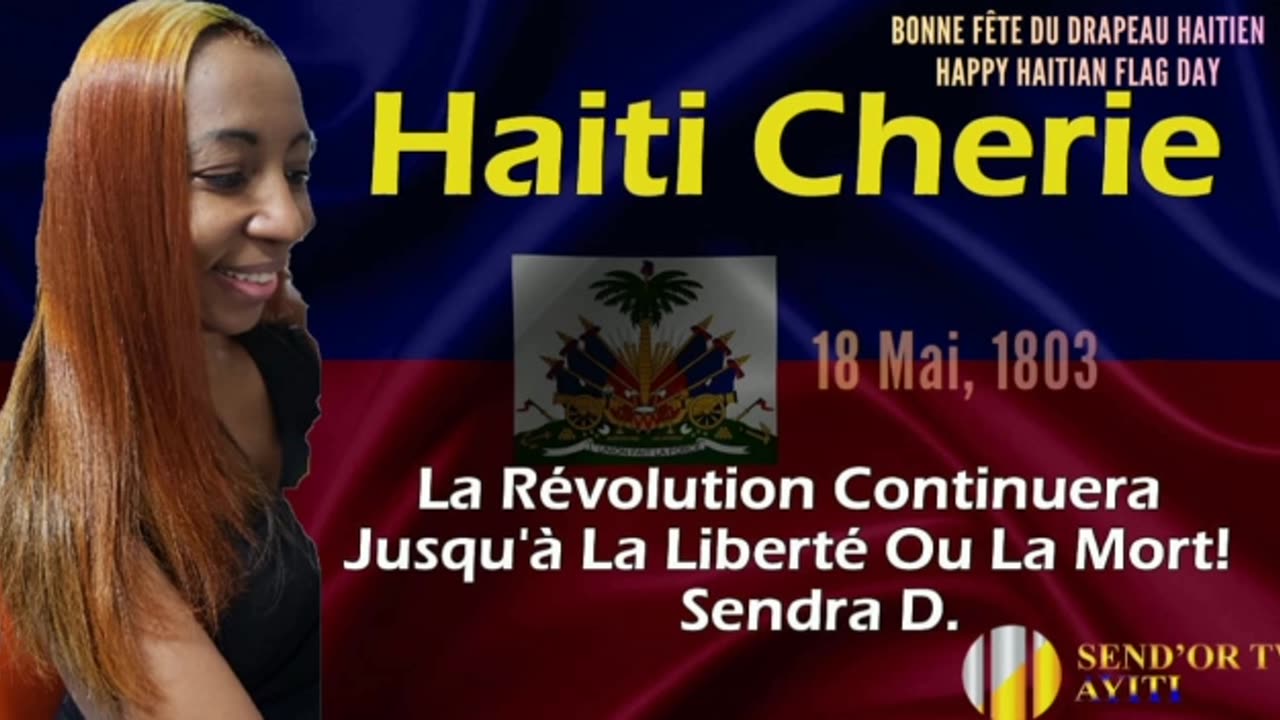 A Patriotic Message For Haitian Flag Day May 18, 1803,