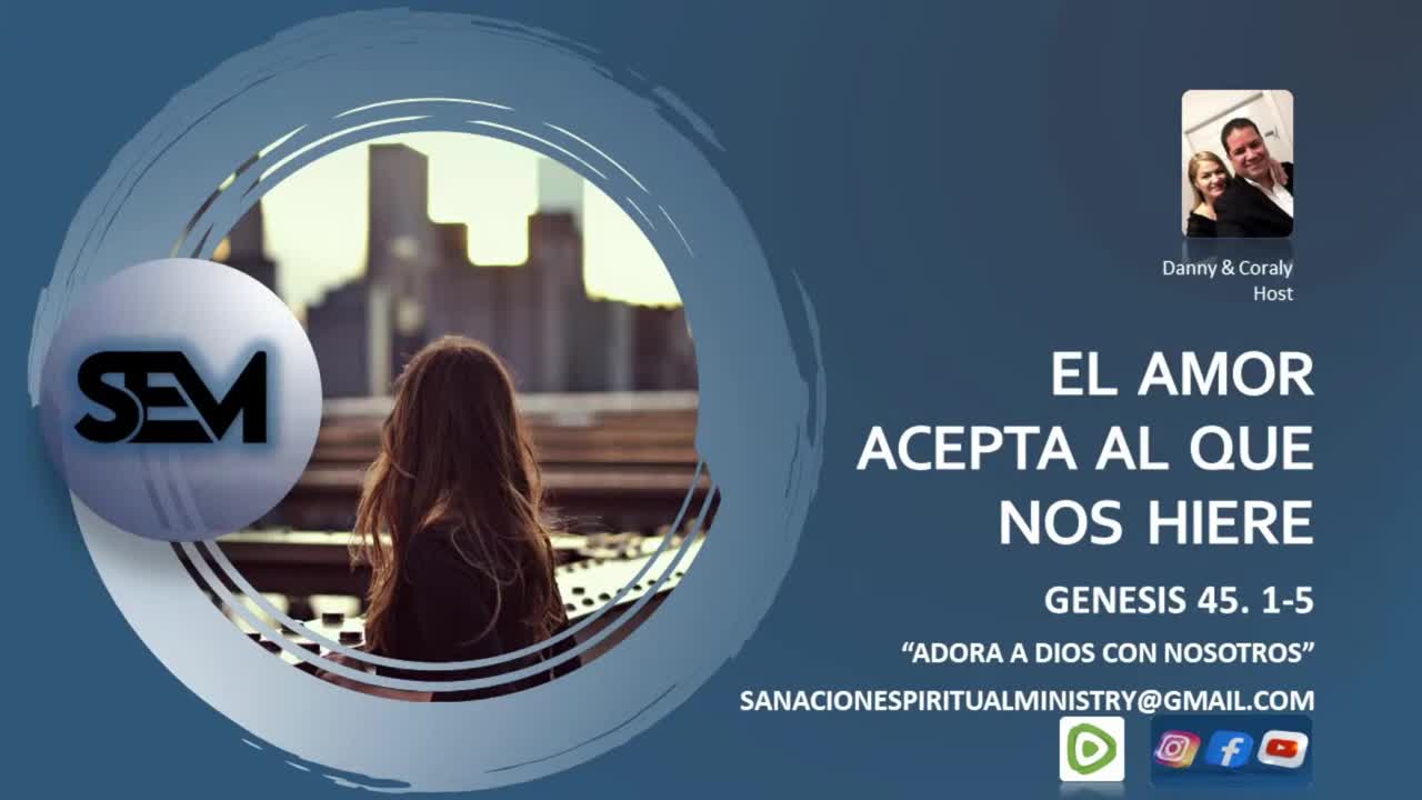 Tema: El Amor acepta al que nos ha herido