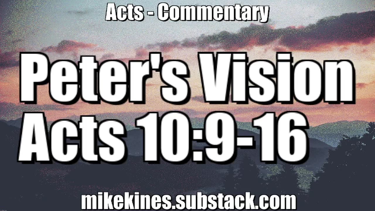 Peter's Vision - Acts 10:9-16