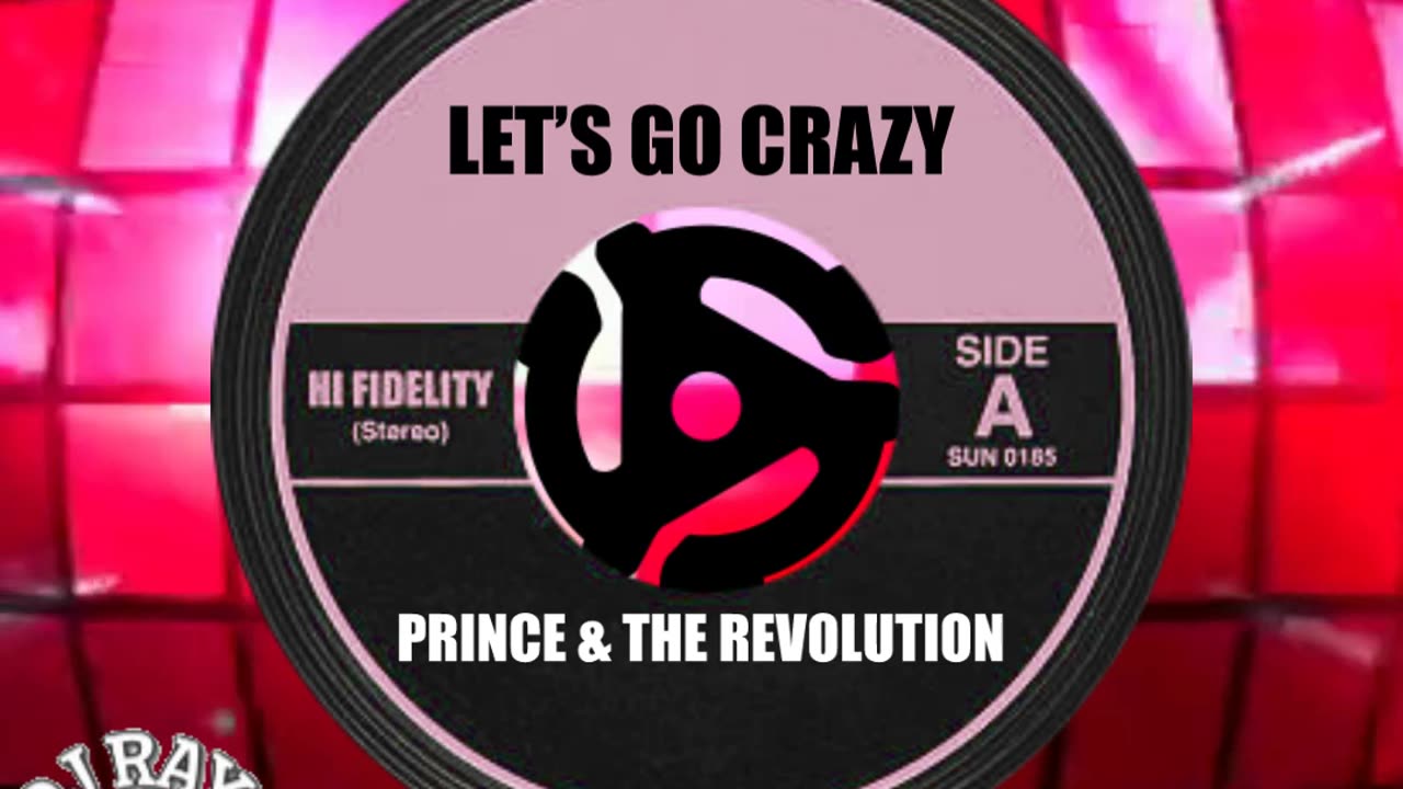 #1 SONG THIS DAY IN HISTORY! October 12th 1984 "LET’S GO CRAZY" by PRINCE & THE REVOLUTION