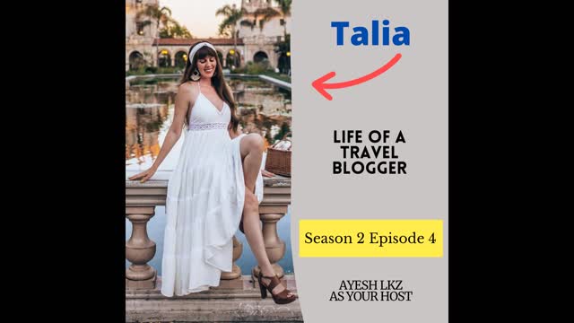 Life of a Travel Blogger with Talia | Season 2 Episode 4