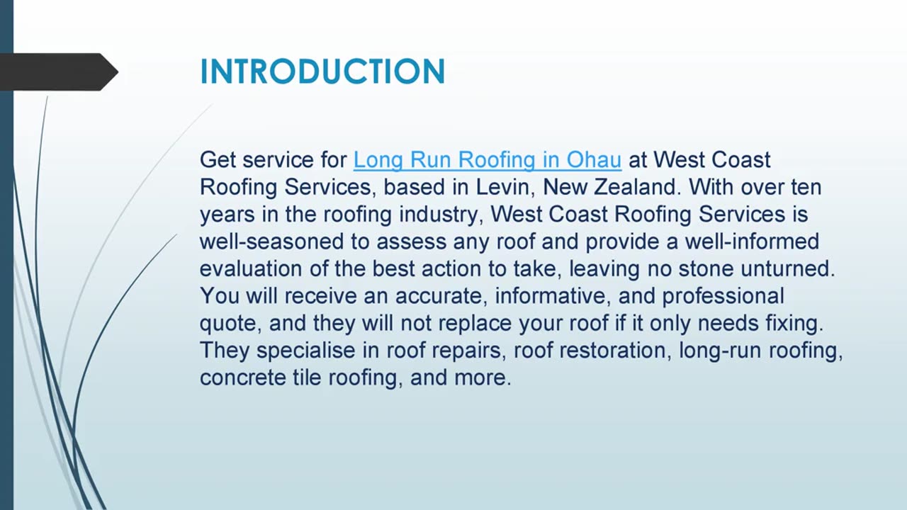 Get service for Long Run Roofing in Ohau