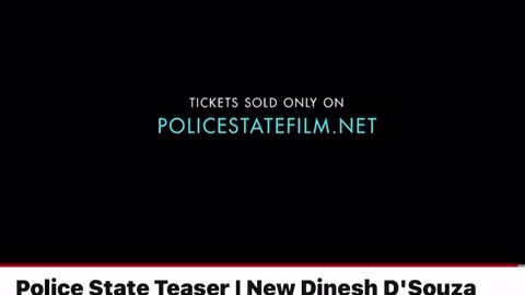 Dinesh D’Souza | Police State Teaser