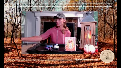 Robin's Cabin Crafts - Fall Fun Class CARD 1