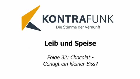 Leib und Speise - Folge 32: Chocolat – Genügt ein kleiner Biss?