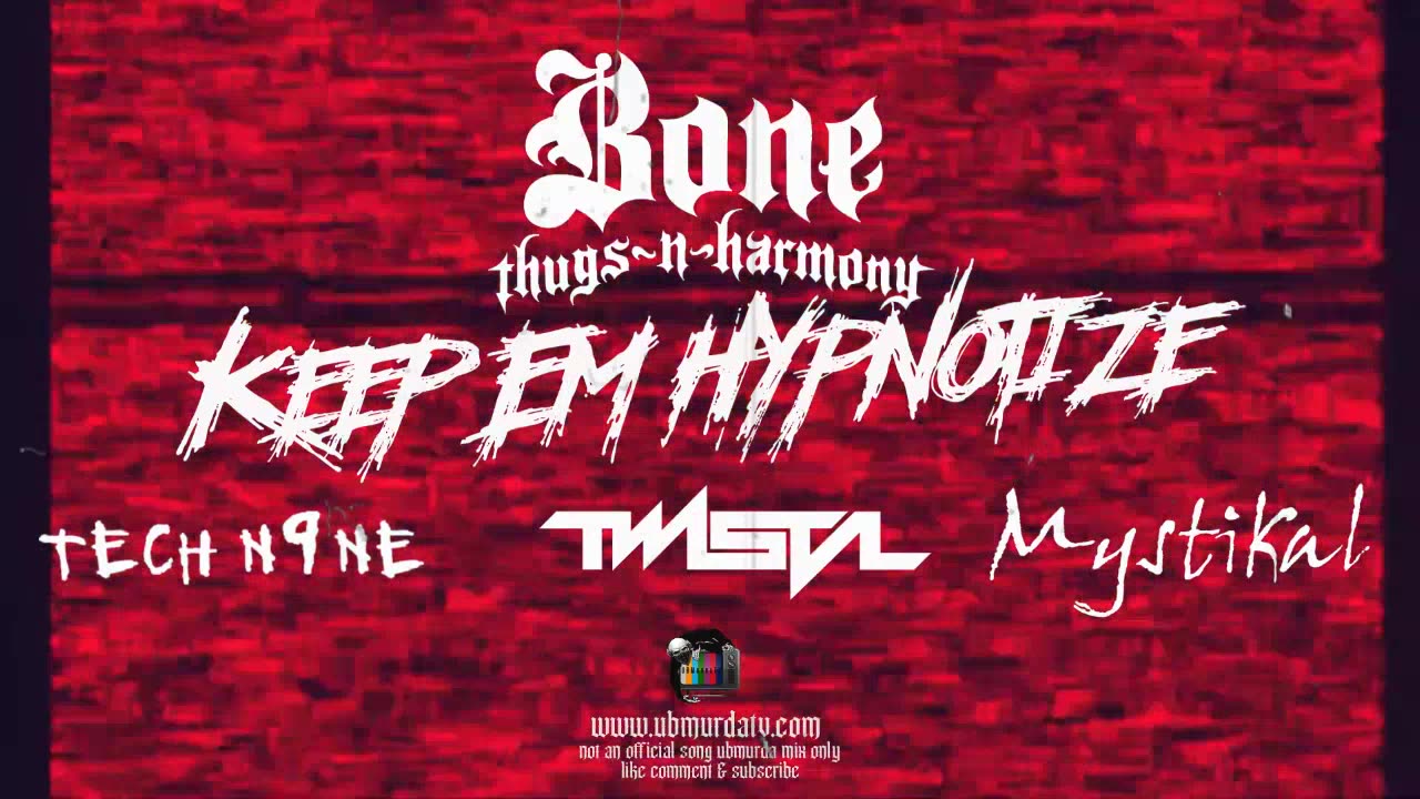 BTNH - Keep Em Hypnotize Ft. Mystikal | Tech N9ne | Twista