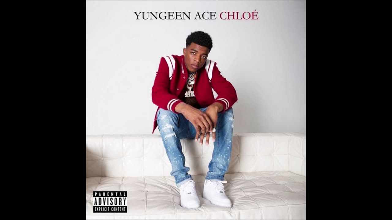 Yungeen Ace - Chloe Mixtape