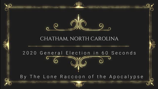 Chatham, North Carolina 2020 Election in 60 Seconds