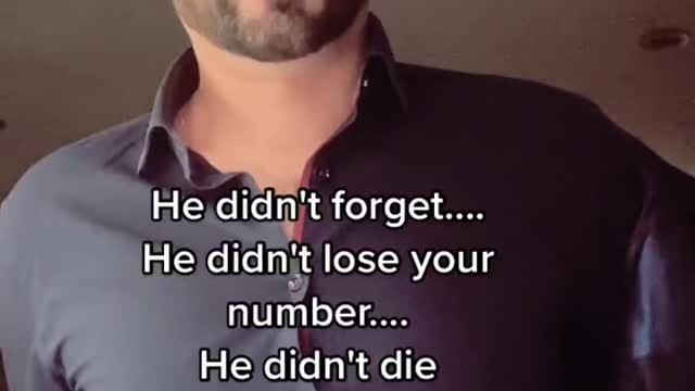 If a man says, "I'll call you," and he doesn't