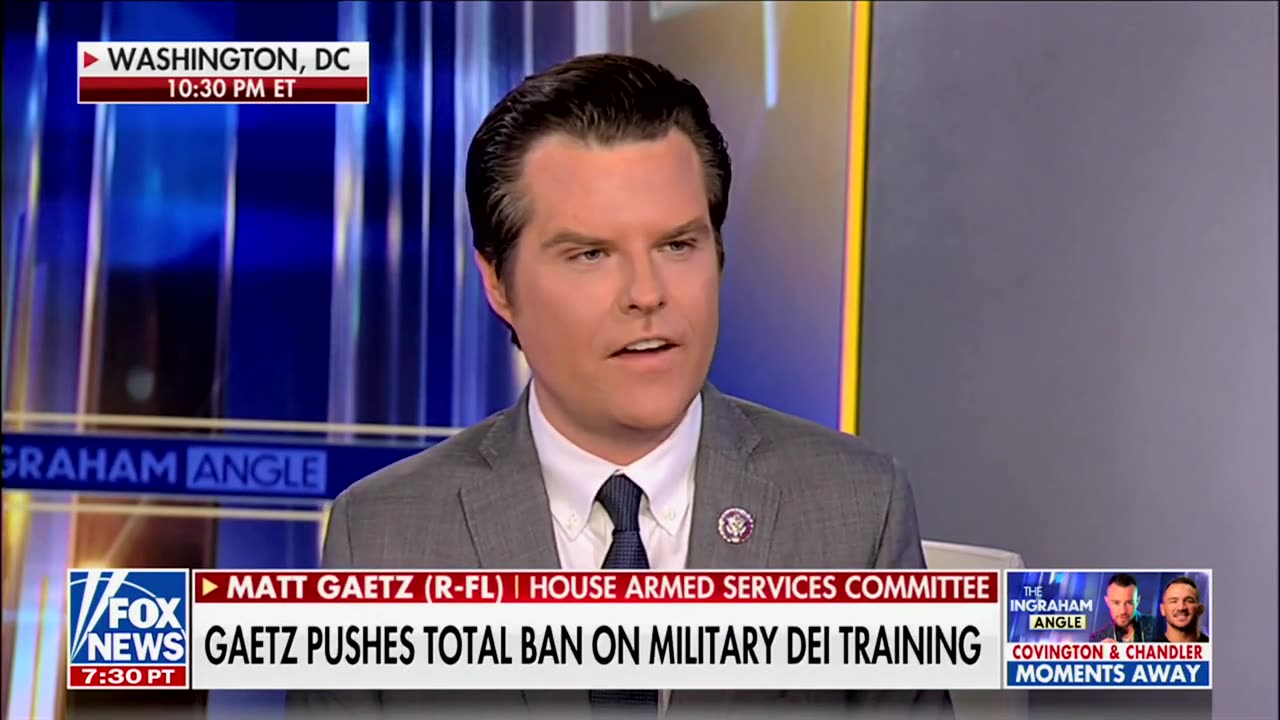 Matt Gaetz on The Ingraham Angle: Wokeness DILUTES Military Readiness!