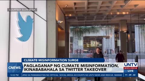 Mas matinding climate misinformation, pinangangambahan kasunod ng Twitter takeover