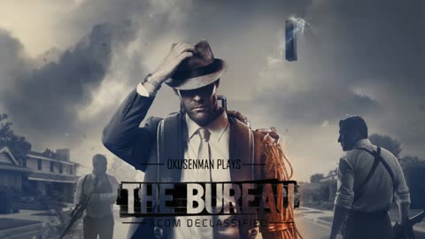 Okusenman Plays [The Bureau: XCOM] Part Final: Time to End this Invasion.