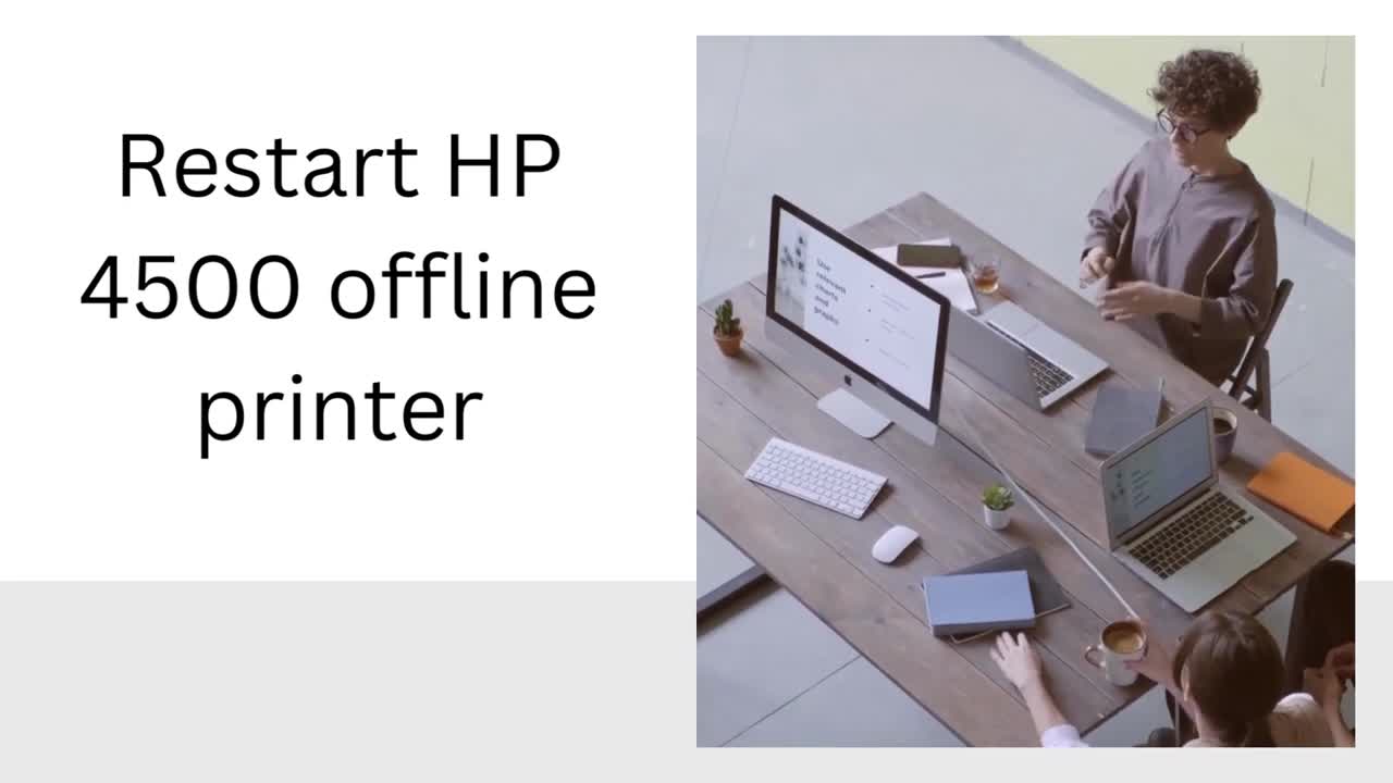 How to resolve HP 4500 printer offline problem