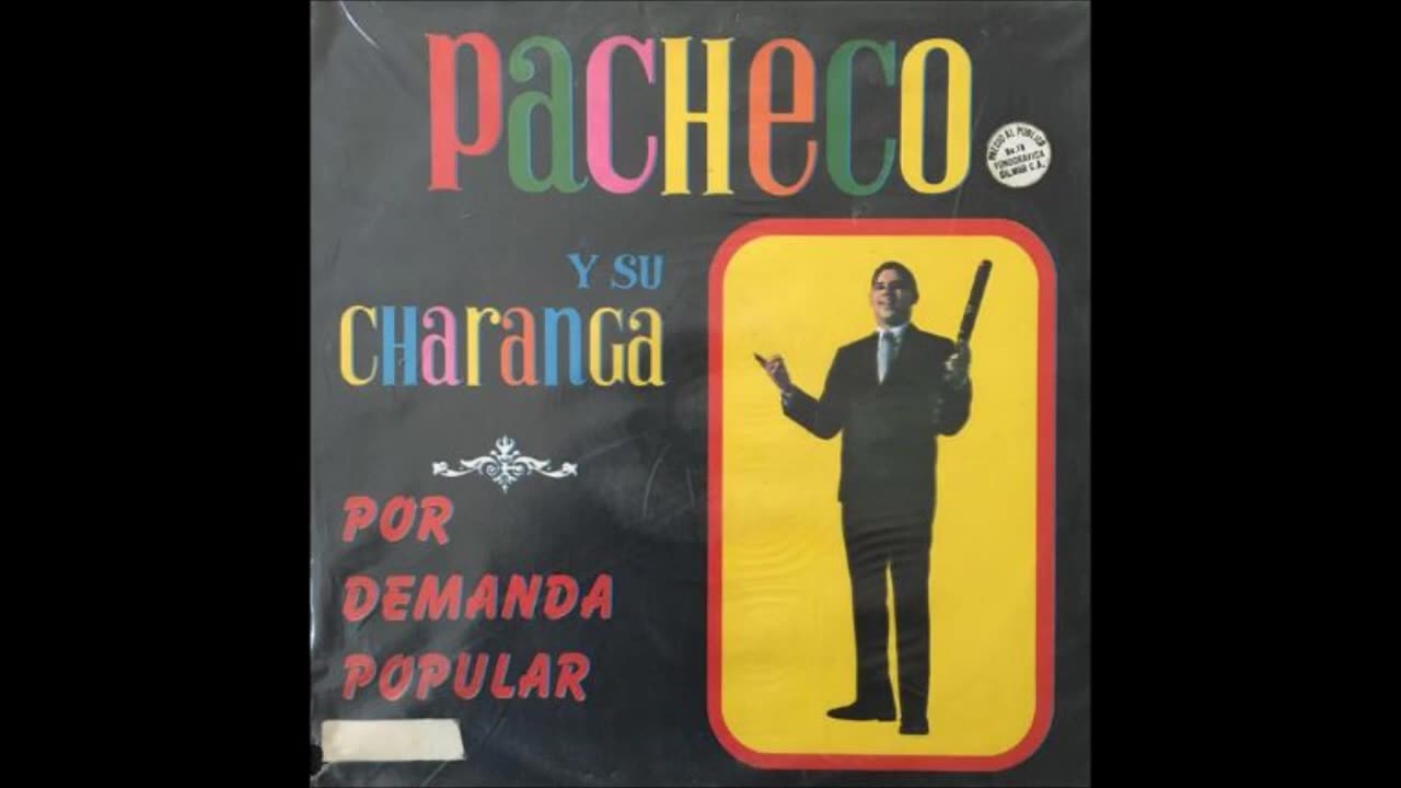 JOHNNY PACHECO: Por Demanda Popular - Pacheco Y Su Charanga Vol. VI