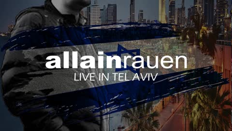 0001 allain rauen LIVE IN TEL AVIV