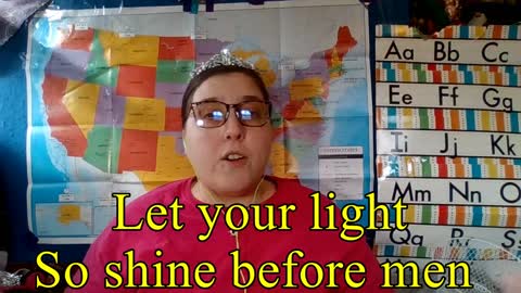 Let Your Light So Shine Before Men