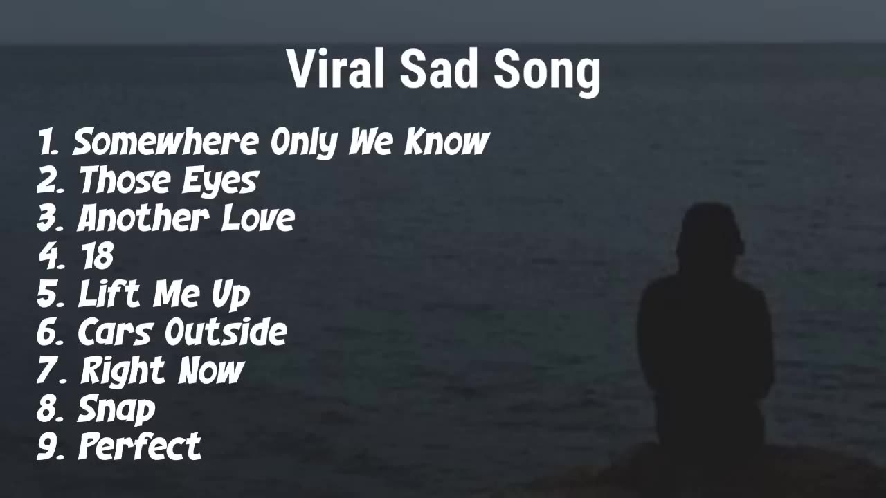 Sad Songs