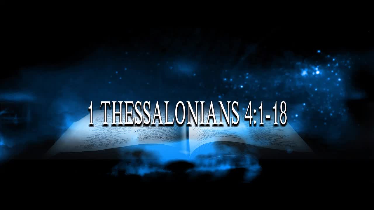 1 Thessalonians 4:1-18