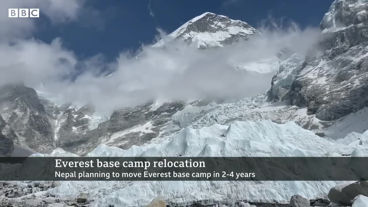 Nepal to move Everest base camp away from melting glacier - BBC News