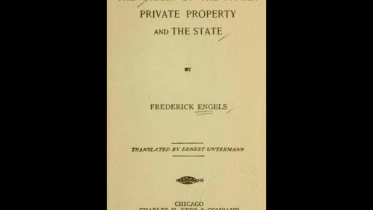 The Origin of the Family, Private Property and the State by Friedrich Engels