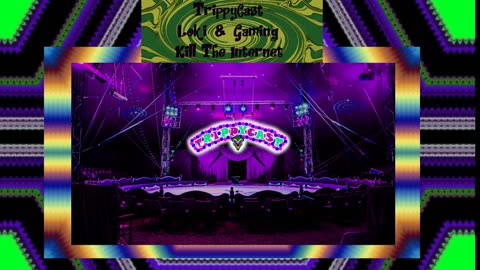 TrippyCast- LAG Kils The Internet