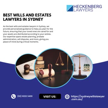 Your Guide to the Best Wills and Estates Lawyers in Sydney for Seamless Planning