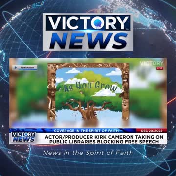 VICTORY News 12/20/22: Kirk Cameron Taking on Public Libraries Blocking Free Speech