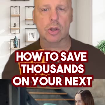 Save Thousands on your Next Home Purchase