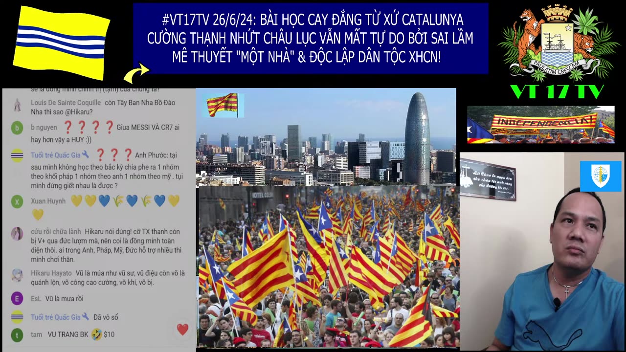 #VT17TV 26/6/2024: XỨ CATALUNYA CƯỜNG THẠNH NHỨT CHÂU LỤC VẪN MẤT TỰ DO BỞI MÊ... 'THUYẾT MỘT NHÀ'!