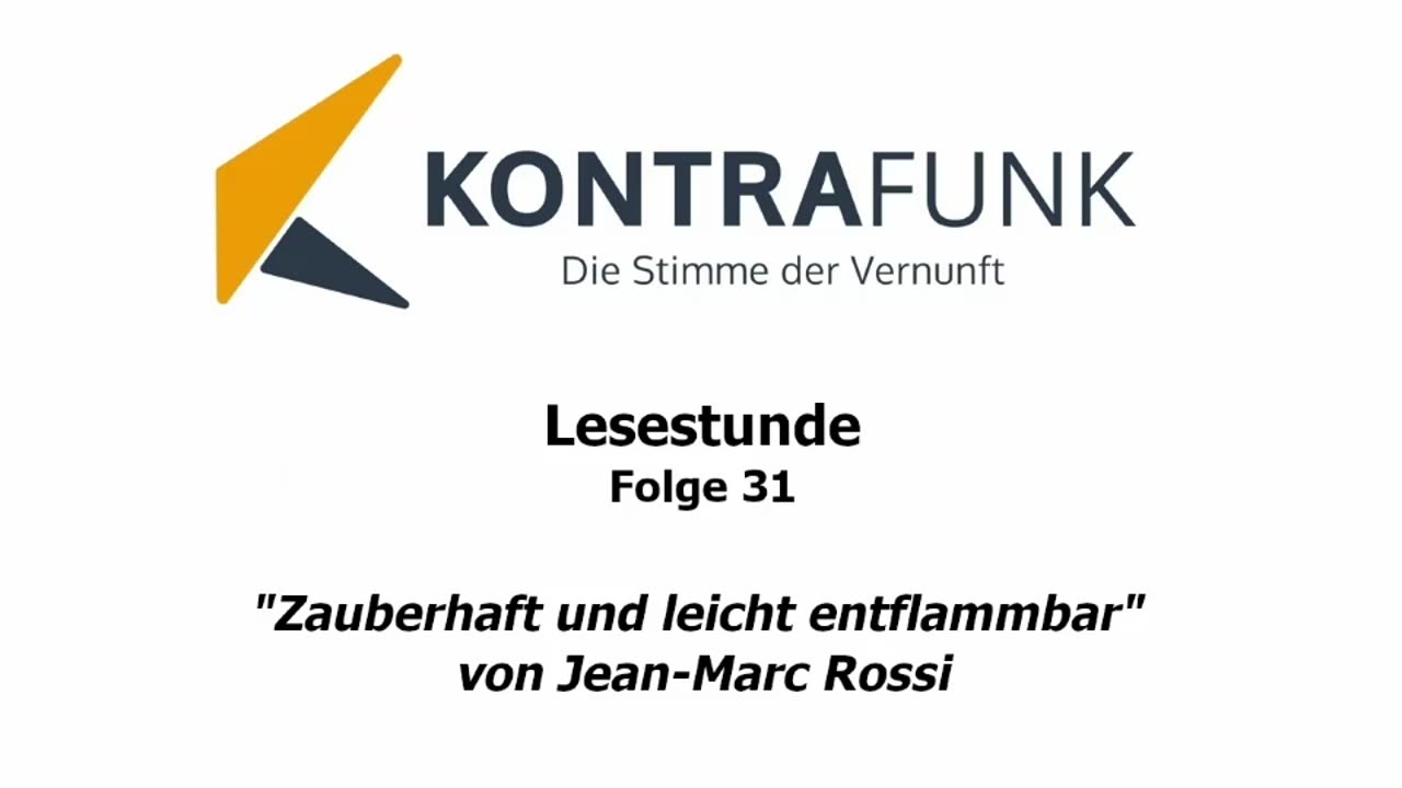 Lesestunde - Folge 31: „Zauberhaft und leicht entflammbar“ von Jean-Marc Rossi