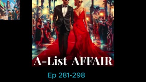 A-List Affair Ep 281 to 298