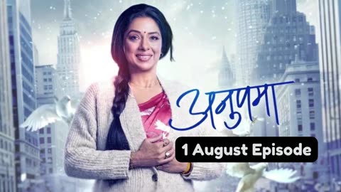 Anupama 1st August 2024 Episode | Anupama Today NEW PROMO