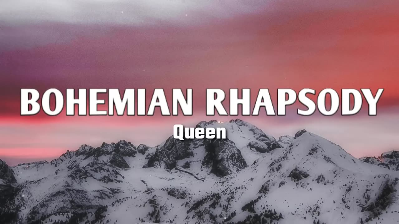 Bohemian Rhapsody Lyrics - Queen